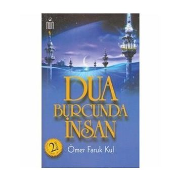 DUA BURCUNDA İNSAN - M. SADIK FARUKÎ
