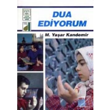 DUA EDIYORUM - M. YAŞAR KANDEMIR