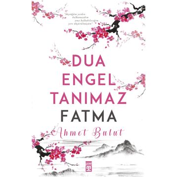 Dua Engel Tanımaz Fatma - Ahmet Bulut