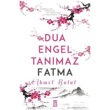 Dua Engel Tanımaz Fatma - Ahmet Bulut