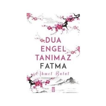 Dua Engel Tanımaz Fatma - Ahmet Bulut