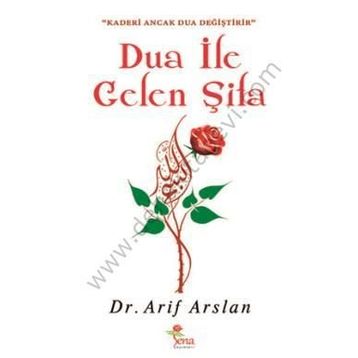 DUA İLE GELEN ŞIFA - ARIF ARSLAN