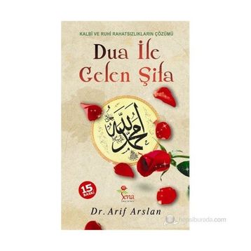 DUA İLE GELEN ŞIFA - ARIF ARSLAN