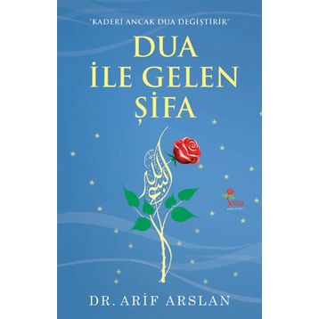 DUA İLE GELEN ŞIFA - ARIF ARSLAN
