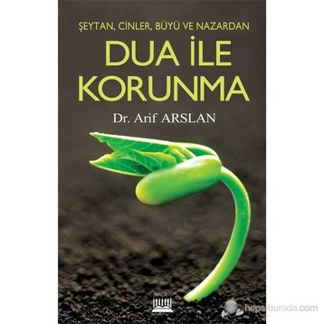 DUA İLE KORUNMA - ARIF ARSLAN