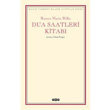 DUA SAATLERI KİTABI - RAINER MARIA RILKE