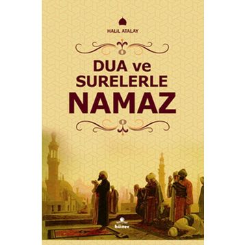 DUA VE SURELERLE NAMAZ - HALIL ATALAY