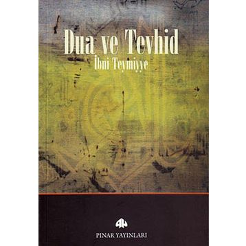 DUA VE TEVHID - İBN-I TEYMIYYE