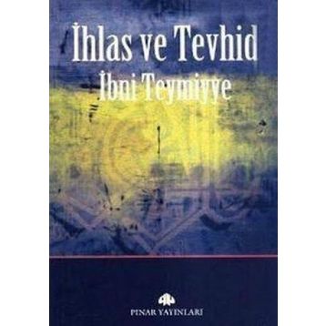 DUA VE TEVHID - İBN-I TEYMIYYE