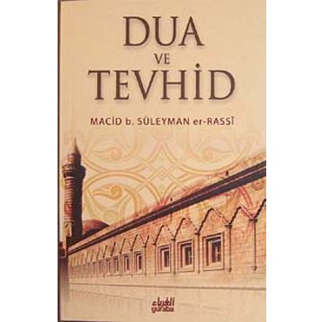 DUA VE TEVHID - İBN-I TEYMIYYE