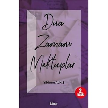 Dua Zamanı Mektuplar - Yıldırım Alkış