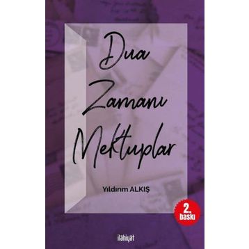 Dua Zamanı Mektuplar - Yıldırım Alkış
