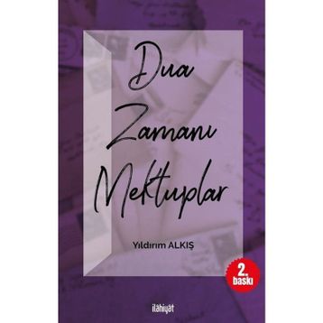 Dua Zamanı Mektuplar - Yıldırım Alkış