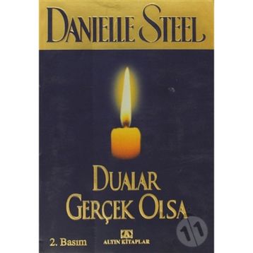 DUALAR GERÇEK OLSA - DANIELLE STEEL