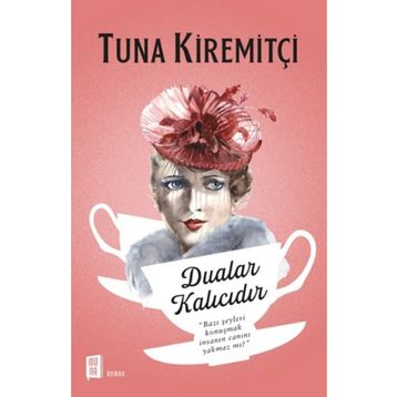 Dualar Kalıcıdır - Tuna Kiremitçi