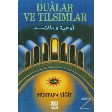 DUALAR VE TILSIMLAR - MUSTAFA YİĞİT
