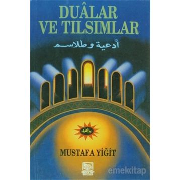 DUALAR VE TILSIMLAR - MUSTAFA YİĞİT