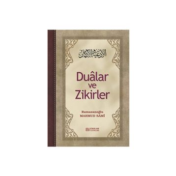 Dualar ve Zikirler - imami gazali