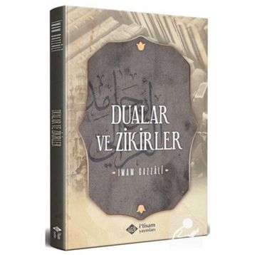 Dualar ve Zikirler - imami gazali