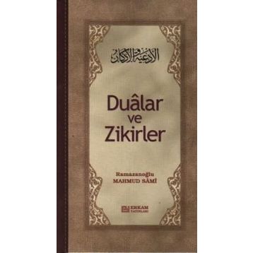 Dualar ve Zikirler - Mahmud Sami Ramazanoğlu