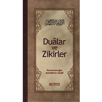 Dualar ve Zikirler - Mahmud Sami Ramazanoğlu