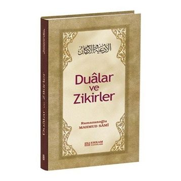 Dualar ve Zikirler - Mahmud Sami Ramazanoğlu