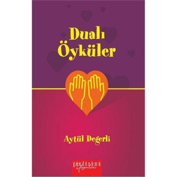 Dualı Öyküler - Aytül Değerli