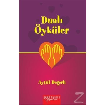 Dualı Öyküler - Aytül Değerli