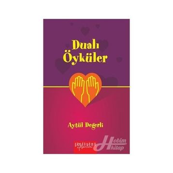 Dualı Öyküler - Aytül Değerli