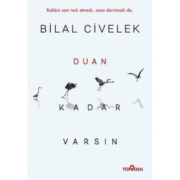 Duan Kadar Varsın - Bilal Civelek