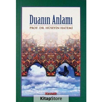 DUANIN ANLAMI - HÜSEYİN HATEMÎ