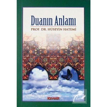 DUANIN ANLAMI - HÜSEYİN HATEMÎ