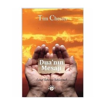 Dua'nın Mesajı - Tim Chester