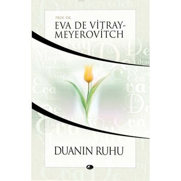 DUANIN RUHU - EVA DE VITRAY-MEYEROVITCH