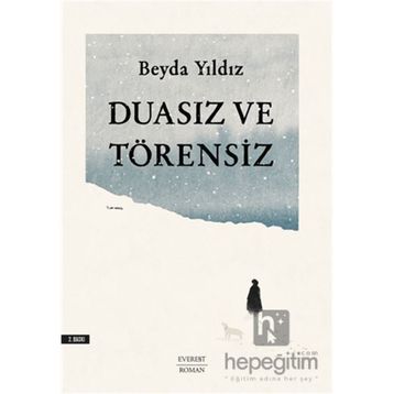 Duasız ve Törensiz - Beyda Yıldız