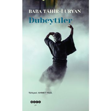 Dubeytiler - Baba Tahir-i Uryan