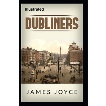 Dubliners - James Joyce
