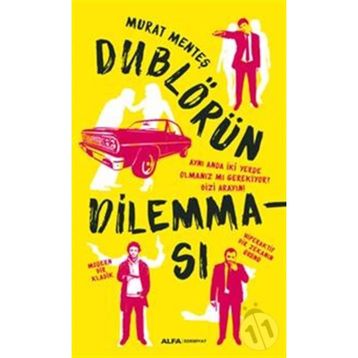 Dublörün Dilemması - Murat Menteş