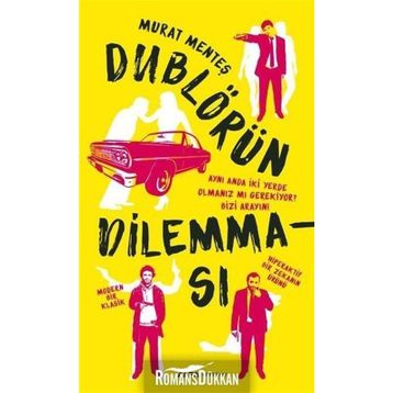 Dublörün Dilemması - Murat Menteş
