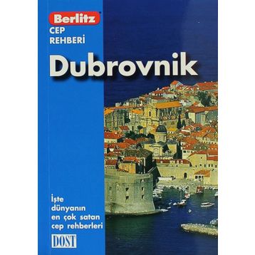DUBROVNIK CEP REHBERI İŞTE DÜNYANIN EN ÇOK SATAN CEP REHBERLERI - ROGER WILLIAMS