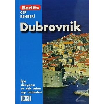 DUBROVNIK CEP REHBERI İŞTE DÜNYANIN EN ÇOK SATAN CEP REHBERLERI - ROGER WILLIAMS