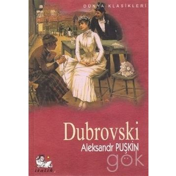 Dubrovski - Alexandr Sergeyeviç Puşkin