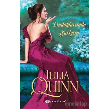 Dudaklarımda Şarkısın - Julia Quinn