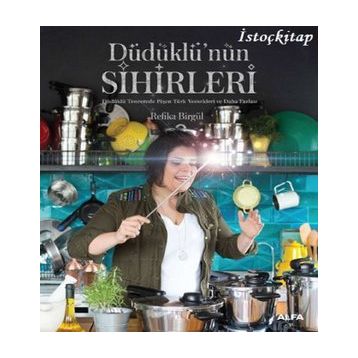 Düdüklü’nün Sihirleri - Refika Birgül