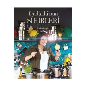 Düdüklü’nün Sihirleri - Refika Birgül
