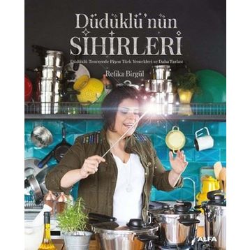 Düdüklü’nün Sihirleri - Refika Birgül