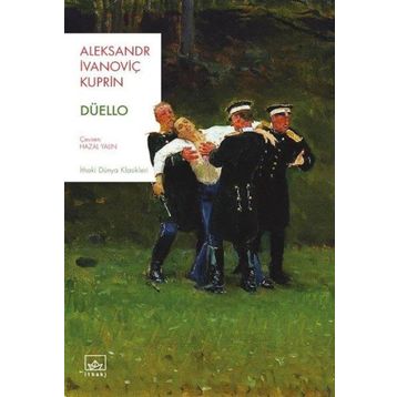 Düello - Aleksandr İvanoviç Kuprin