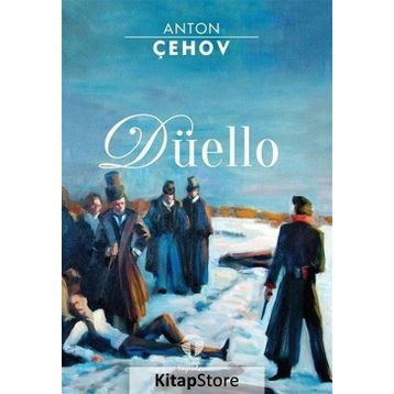 Düello - Anton Pavloviç Çehov