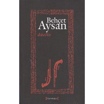 DÜELLO - BEHÇET AYSAN