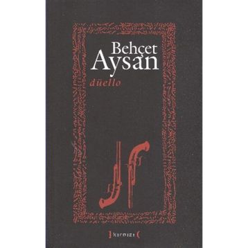 DÜELLO - BEHÇET AYSAN